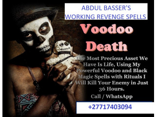 +27717403094  Voodoo Revenge Spells Revenge voodoo spells to restore the balance when someone has wronged you